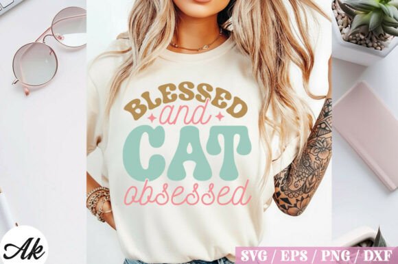 Download Blessed and Cat Obsessed Retro Design - Cat Collection